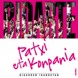 Patxi eta konpania - Bidarte