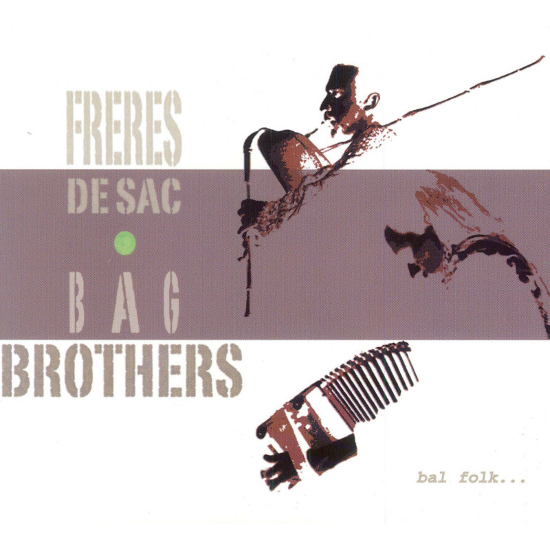 Frères de sacs - Bag brothers