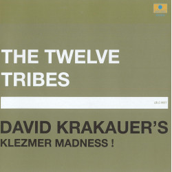 David Krakauer's Klezmer Madness ! - The twelve tribes