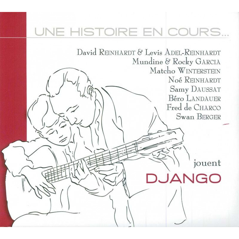 Django Reinhardt - Hommage - Une histoire en cours…