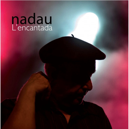 Nadau - L'encantada