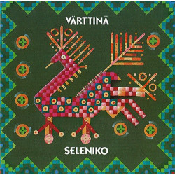 Värttinä - Seleniko