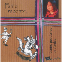 Fanie Raconte - Contes populaires de vendée