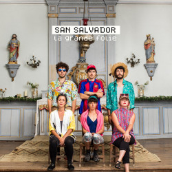 San Salvador - La grande folie
