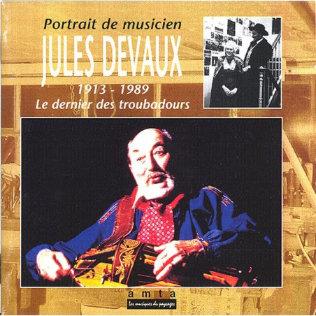 Jules Devaux - Le dernier des troubadours