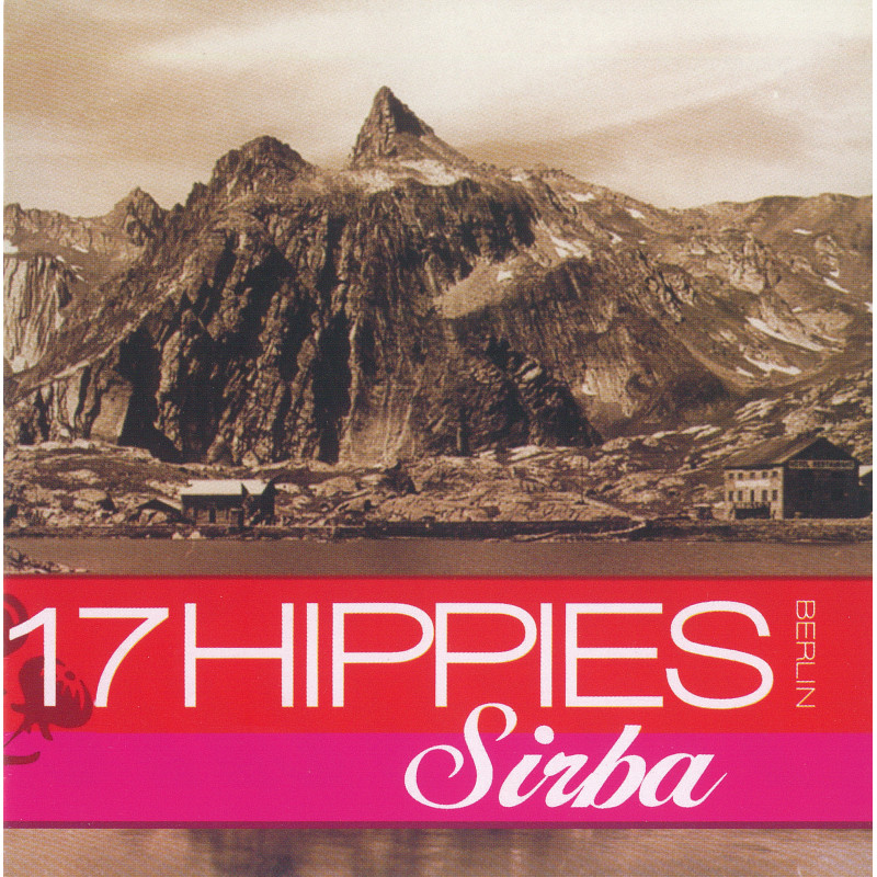 Sirba - 17 Hippies - CD - Chansons Folks - Phonolithe