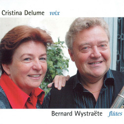 Cristina Delume | Bernard Wystraëte - Romances, decires y cantares