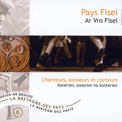 Chanteurs sonneurs et conteurs - Pays Fisel Ar Vro fisel