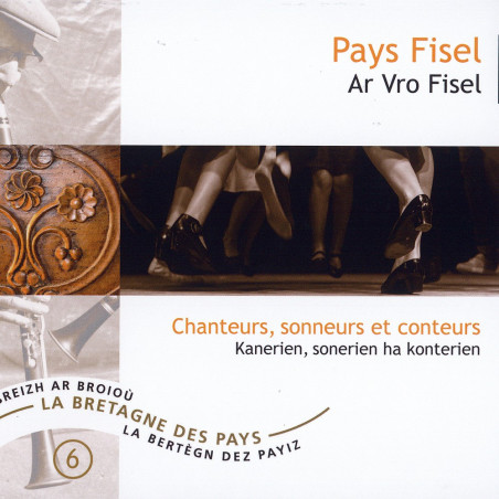 Chanteurs sonneurs et conteurs - Pays Fisel Ar Vro fisel