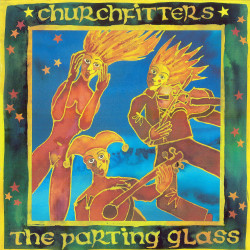 Churchfitters - The parting glass