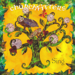 Churchfitters - Sing