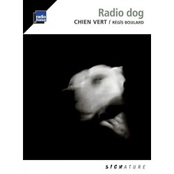 Régis Boulard - Radio Dog