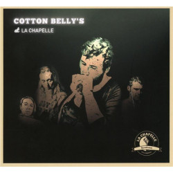 Cotton Belly's - Live at la Chapelle
