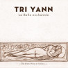 Tri Yann - La belle enchantée