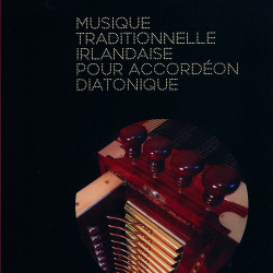 Gilles Poutoux - Musiques traditionnelle irlandaise pour accordéon - kyrielle 2