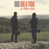 La bela vida - Duo Abela / Vidal - CD - Languedoc - Phonolithe