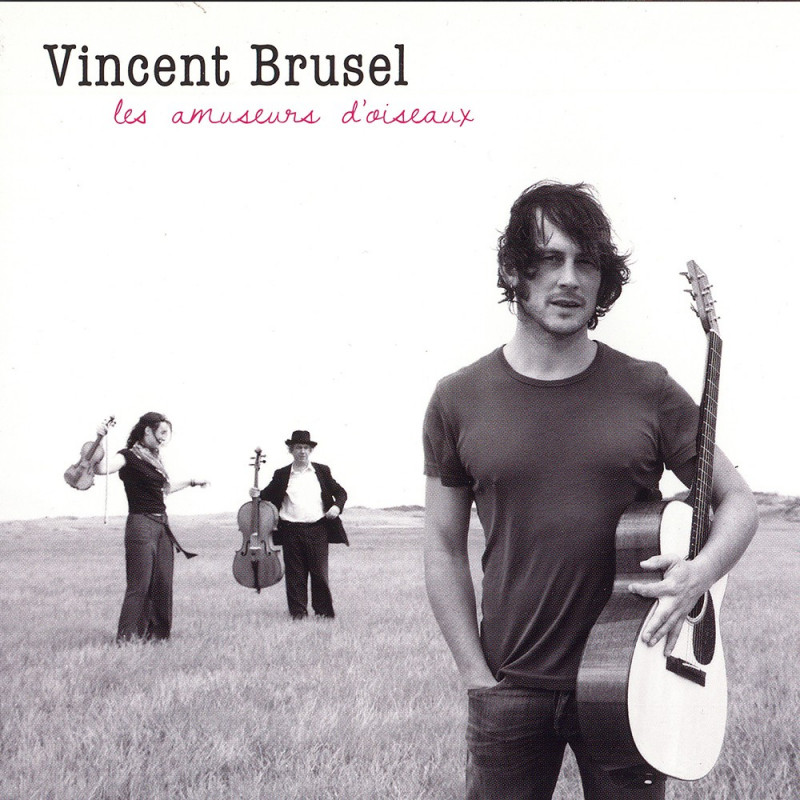 Vincent Brusel - Les amuseurs d'oiseaux