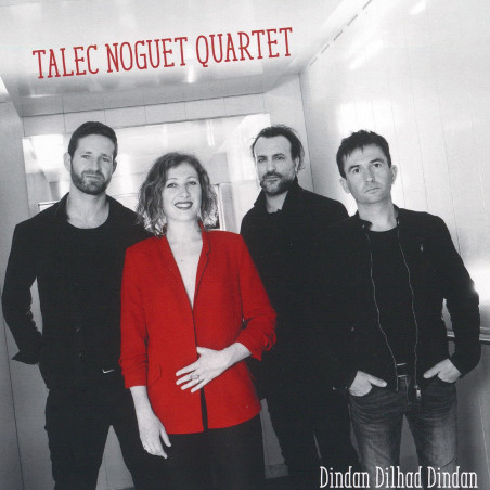 Talec Noguet Quartet - Dindan dilhad Dindan
