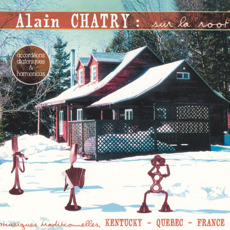 Sur la roote - Alain Chatry - CD - Amérique du Nord - Phonolithe
