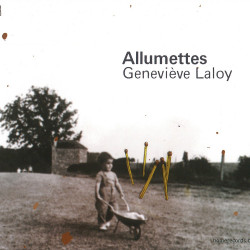 Geneviève Laloy - Allumettes