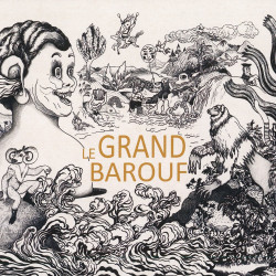 Le grand barouf