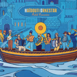 Haïdouti Orkestar - Babel connexion