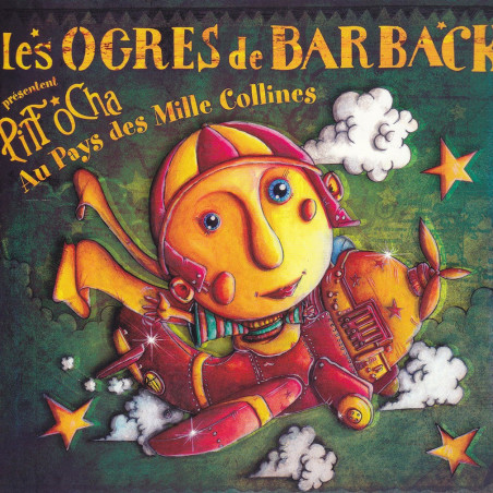 Les Ogres de Barback - Pitt Ocha au pays des mille collines