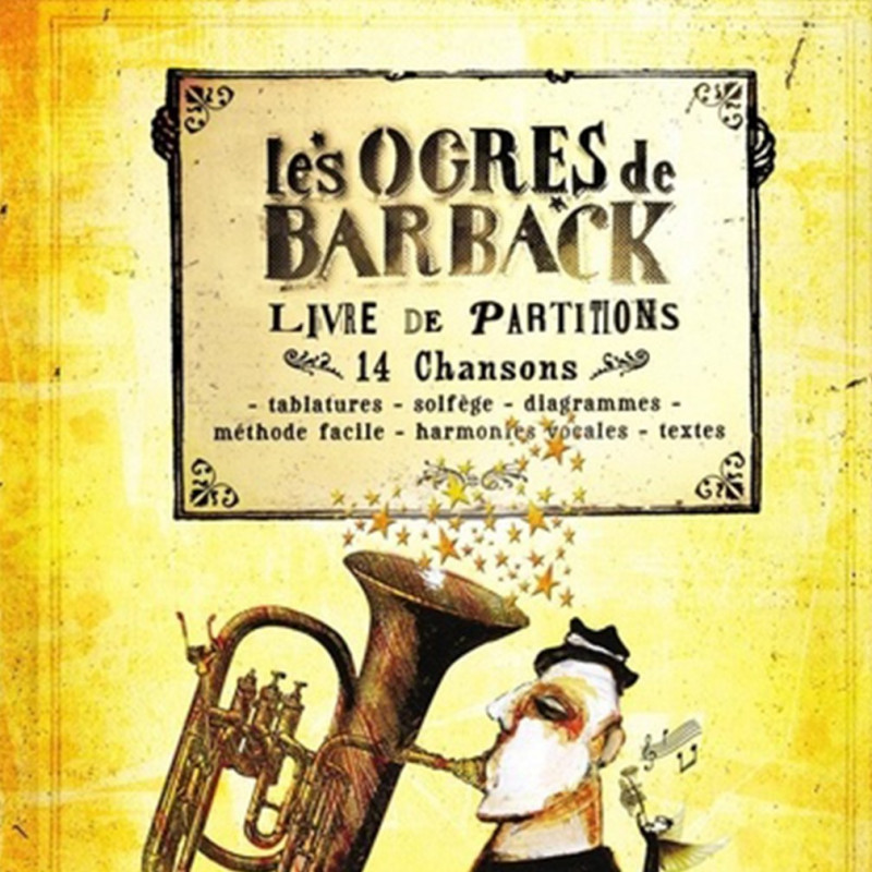 Les Ogres de Barback - Livre de partitions : 14 chansons