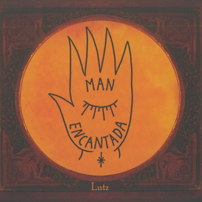 Man Encantada - Lutz