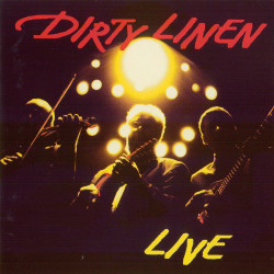 Dirty Linen - Live