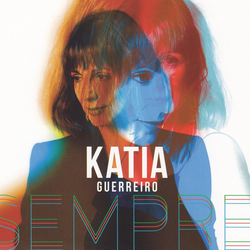 Katia Guerreiro - Sempre