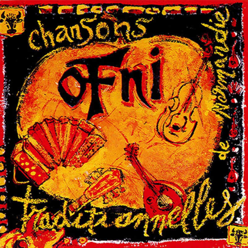 Ofni - Chansons traditionnelles de Normandie