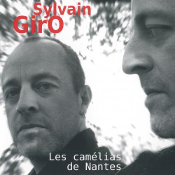 Sylvain Giro - Les Camélias de Nantes
