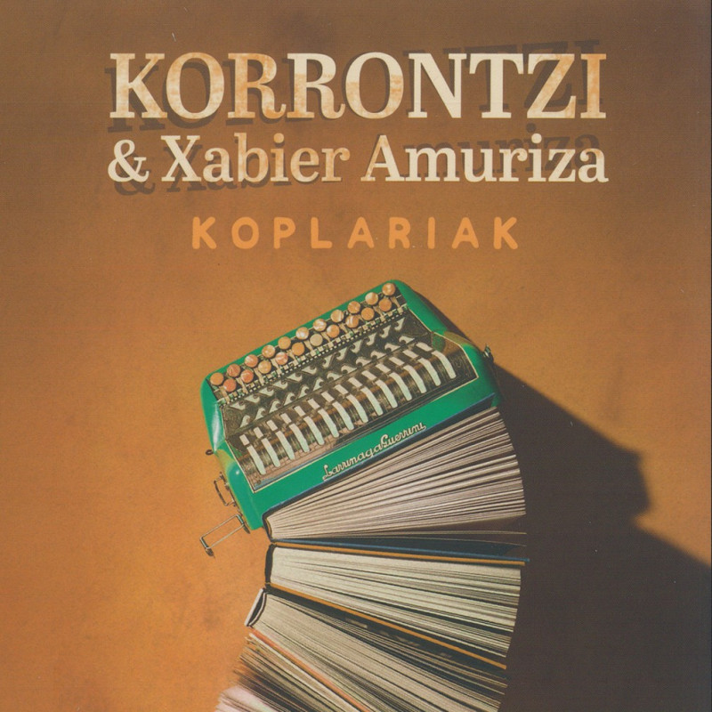 Korrontzi & Xabier Amuriza - Koplariak