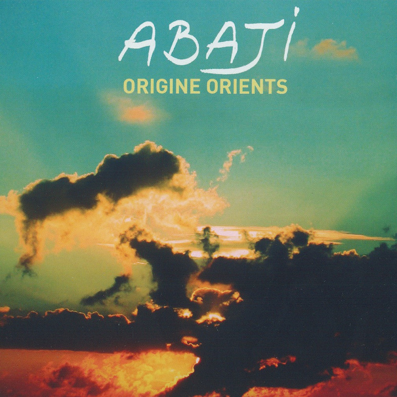 Origine orients - Abaji - CD - Moyen Orient - Phonolithe