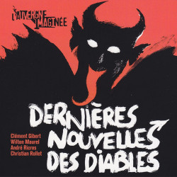 Dernières nouvelles des diables - L'Excentrale - mp3 - Phonolithe