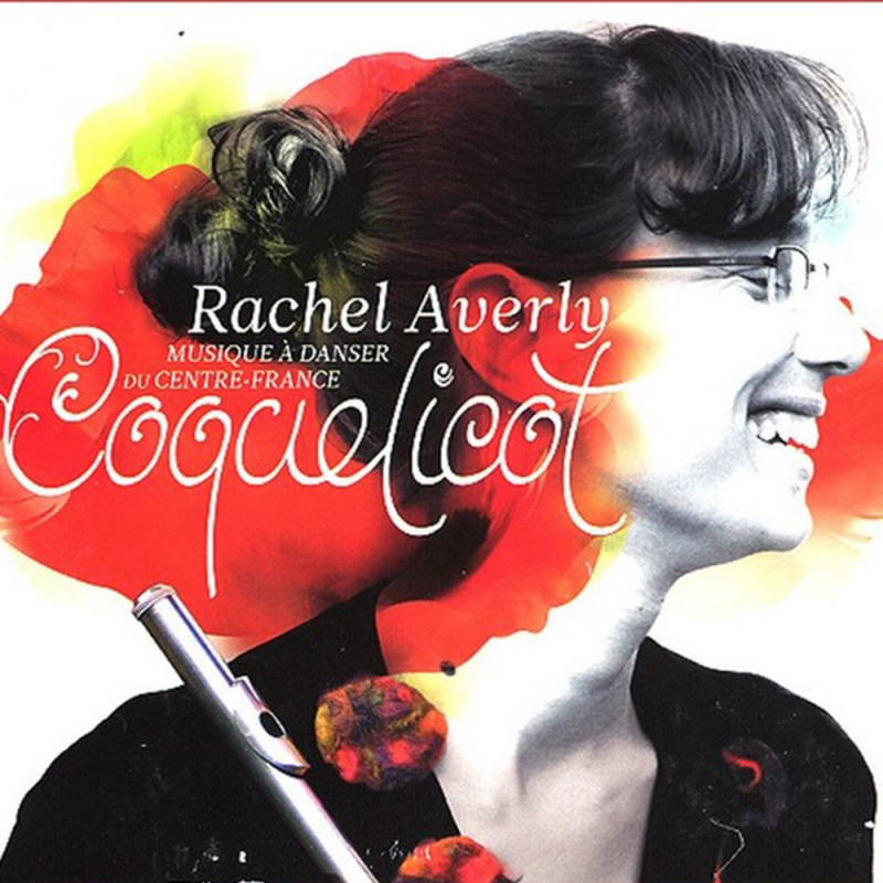 Coquelicot - Rachel Averly - CD - Centre-France - Phonolithe