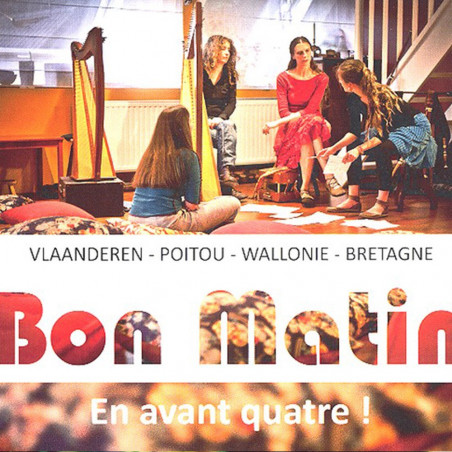 En avant quatre - Bon matin - CD - Folk - Trad. Flandre - Phonolithe