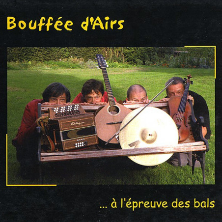 A l'épreuve des bals - Bouffée d'airs - CD - Bal Folk - Phonolithe