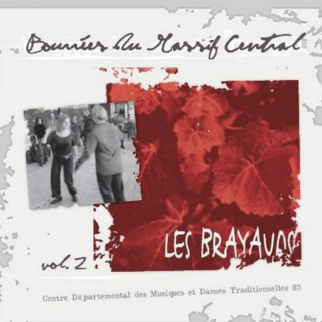 Bourrées du Massif-Central 2 - Brayauds - CD - Auvergne - Phonolithe