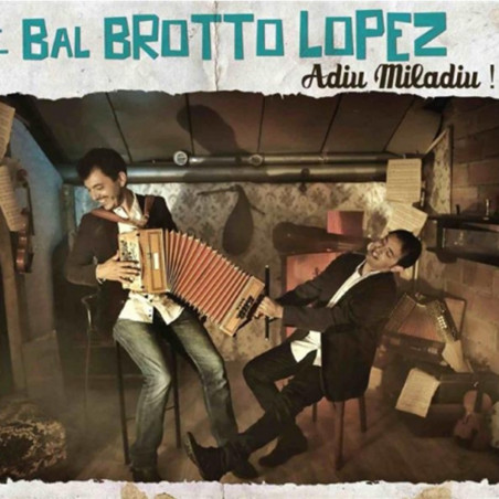 Adiu miladiu - Duo Brotto / Lopez - CD - Trad. Gascogne - Phonolithe