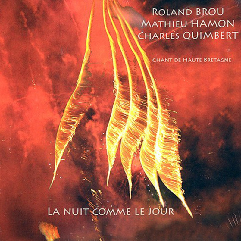 La nuit - Brou / Hamon / Quimbert - CD - Trad. Bretagne - Phonolithe