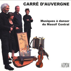 Musique à danser d'Auvergne - Carré d'Auvergne - CD - Phonolithe