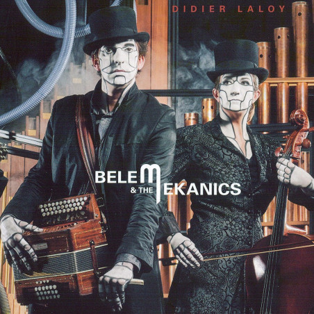 Belem & the Mekanics - Didier Laloy - CD - Bal Folk - Phonolithe