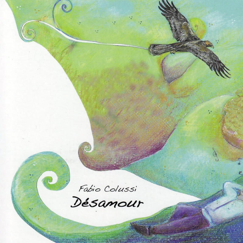 Desamour - Fabio Colussi - CD - Bal Folk - Italie - Phonolithe