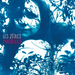 Les Zéoles - Paréidolies