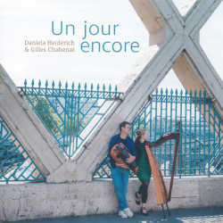 Daniela Heiderich | Gilles Chabenat - Un jour encore