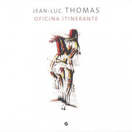 Jean-Luc Thomas - Oficina Itinerante