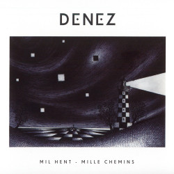 Denez - Mil Hent, Mille Chemins