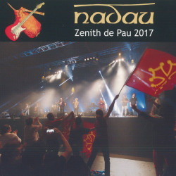 Nadau - Zenith de Pau 2017
